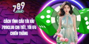 Cach Tinh Cau Tai Xiu 789Club