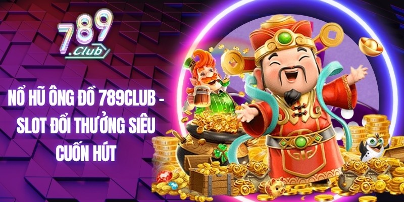 No Hu Ong Do 789Club